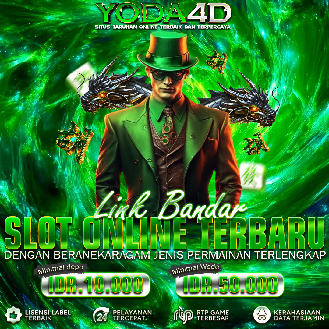 YODA4D | Link Bandar Slot Online Terbaru dengan Beranekaragam Jenis Permainan Terlengkap